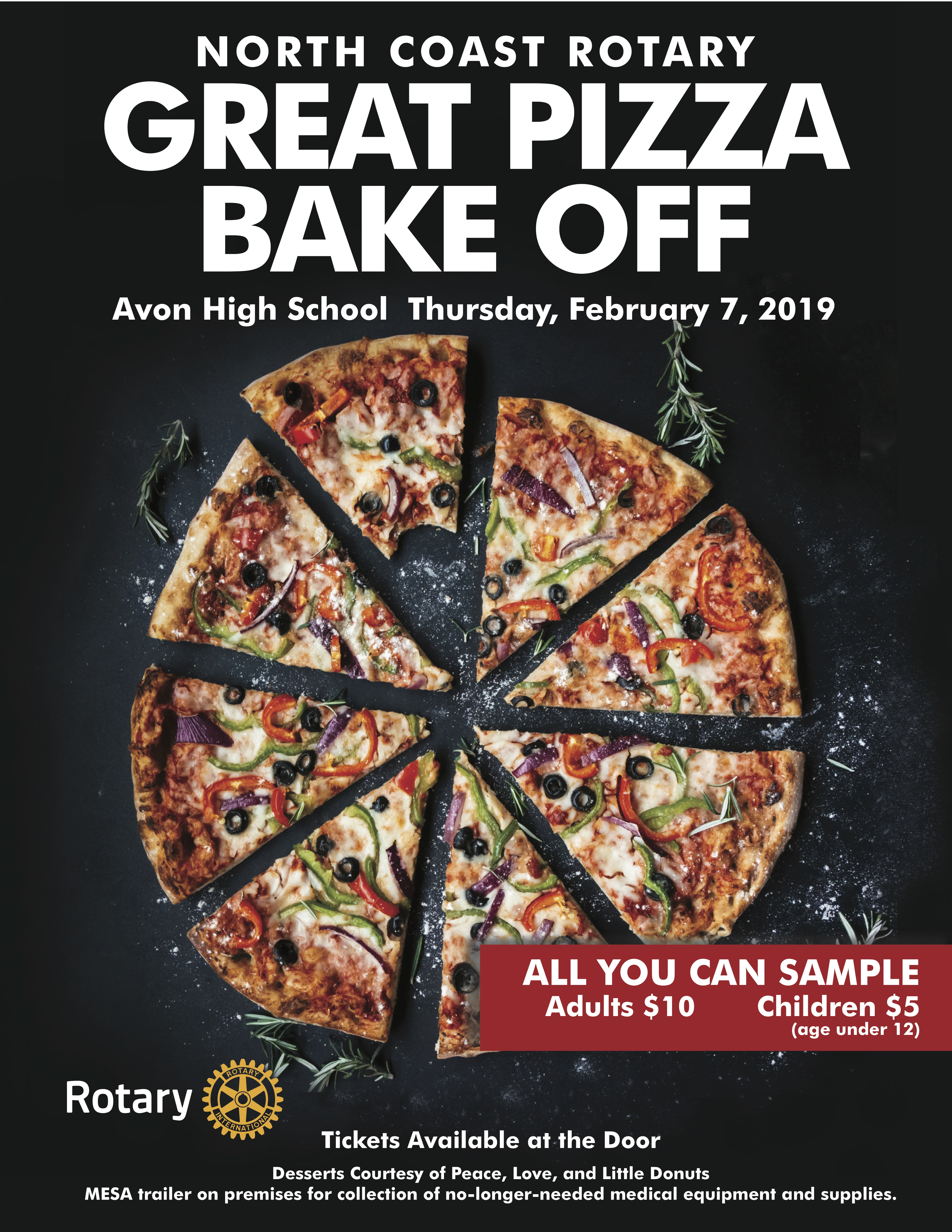 Support Rotary's initiatives by joining us Thursday February 7 4:30 - 6:30 PM at Avon High School!  Sample Pizza from Café Piccolo
Domino's Pizza
Marco's Pizza
Master Pizza
Neechi's Pizza
Pizza Hut
D'Tutanelli's Pizza
With Desserts courtesy of Peace, Love and Little Donuts